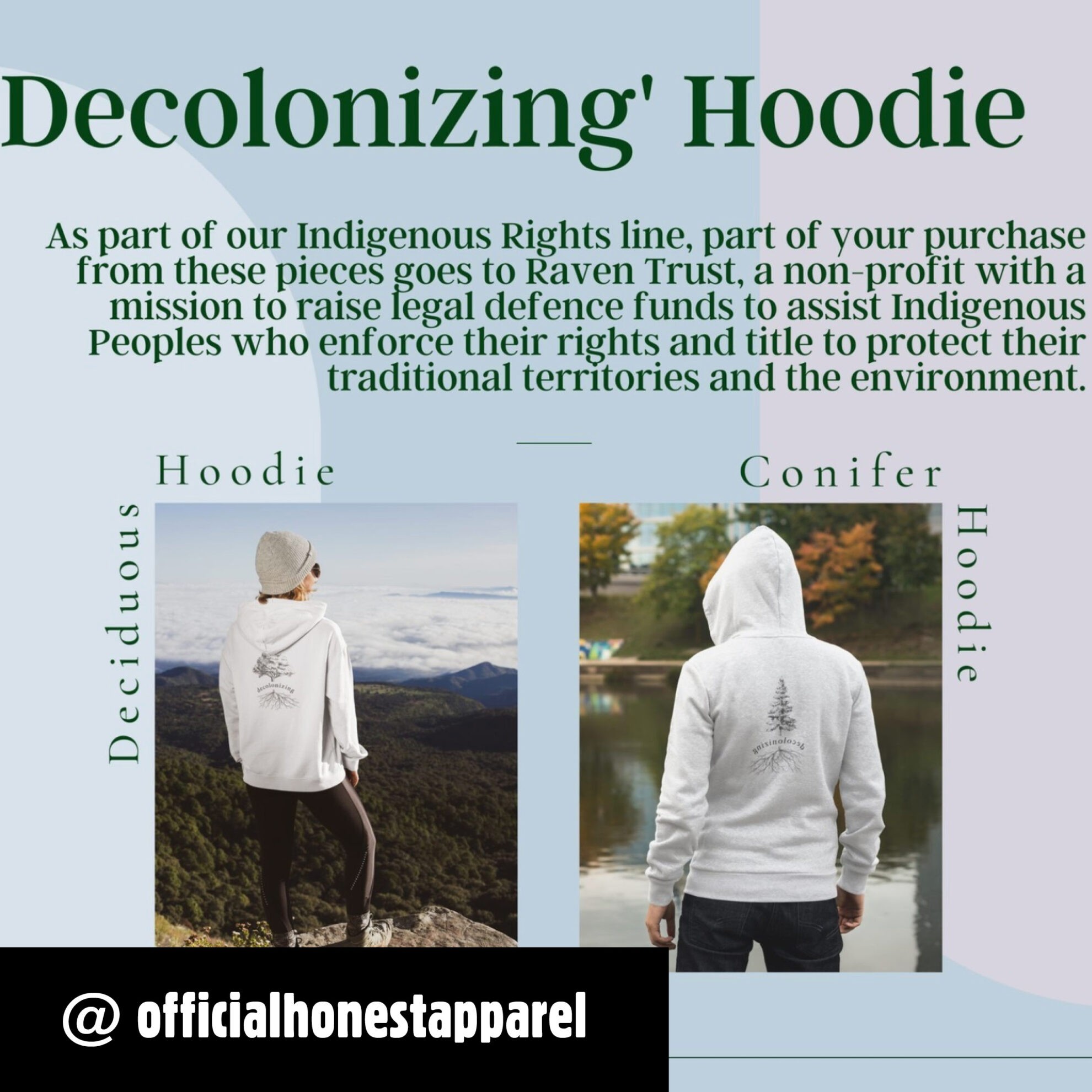 Social Graphic from Honest Apparel describing their "Decolonizing Hoodie" that raised funds for RAVEN